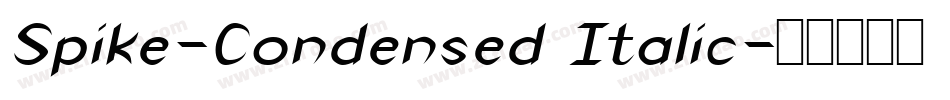 Spike-Condensed Italic字体转换